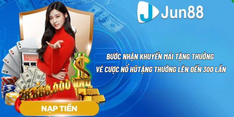 Khuyến mãi tặng thưởng vé cược nổ hũ